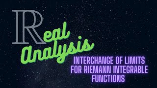 Interchange of limits for Riemann integrable functions [upl. by Nrek]