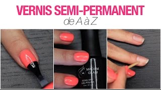 Tuto Vernis SemiPermanent  Comment lappliquer  Comment lenlever [upl. by Eylatan]