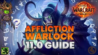 Affliction Warlock 110 In depth talent Guide Hero Talents amp Rotations in The War Within [upl. by Salvador434]