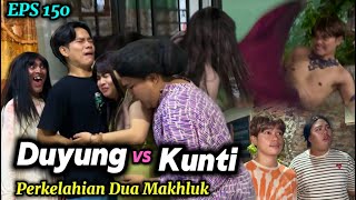 EPS 150 Duyung Vs Kunti DUSUN LANTAM [upl. by Ynnam819]