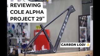 COLE PROJECT ALPHA 29er  CARBON FRAME  CHARLESPEDAL [upl. by Mathias616]