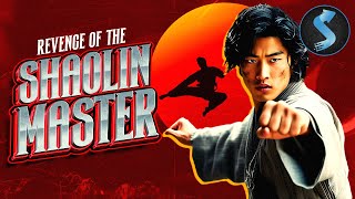 Fighting Injustice with Fists of Fury  Kung Fu  Full Movie  Revenge Of The Shaolin Master [upl. by Ardnuasak]