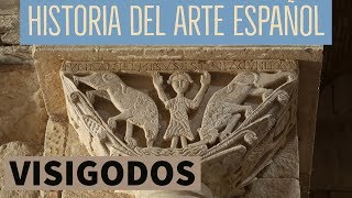 Historia del arte español  Episodio 2  Los Visigodos [upl. by Rosamond]