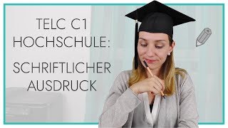 telc Deutsch C1 Hochschule  Schriftlicher Ausdruck [upl. by Sella]