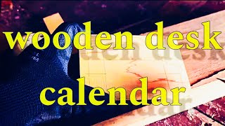 Making a wooden desk calendar  DIY projects  woodworking projects [upl. by Adyeren540]