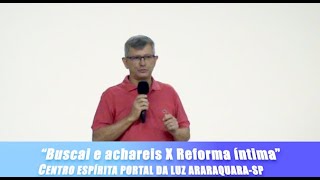 Palestra Buscai e achareis x reforma íntima [upl. by Idonna]