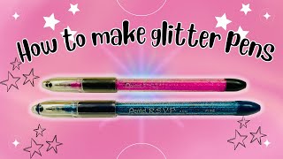 How to make glitter pens  Pentel RSVP Pens [upl. by Meeker]