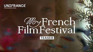 MyFrenchFilmFestival 2024  Teaser [upl. by Dirk]