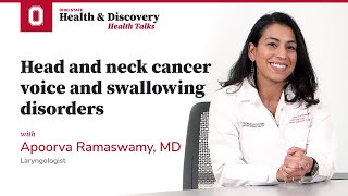 Head and neck cancer voice and swallowing disorders  Ohio State Medical Center [upl. by Thant986]