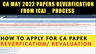 HOW TO APPLY FOR REVERIFICATION OF CA EXAM PAPERS FROM ICAI  CA INTER  FINAL FOUNDATION [upl. by Hunley315]