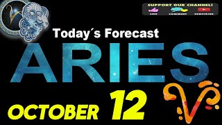 Daily Horoscope ARIES October 12 2024 [upl. by Chelsae132]