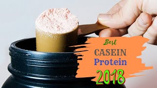 Top 5 Best Casein Protein Powder 2018 [upl. by Irap828]