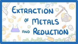 GCSE Chemistry  Extraction of Metals amp Reduction 38 [upl. by Sudbury]