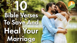 10 Bible Verses To Save And Heal Your Marriage [upl. by Dnanidref]