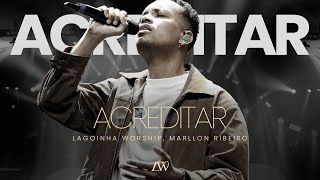 Acreditar • Lagoinha Worship [upl. by Asa]