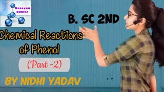 Chemical Reactions of Phenol part 2 [upl. by Savage]