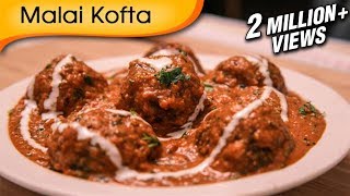 Malai Kofta  Easy To Make Popular North Indian Vegetarian Recipe By Ruchi Bharani [upl. by Akym]