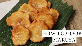 How to Cook Maruya  Banana Fritters  Pinoy Merienda Recipe [upl. by Nerita572]