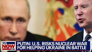 Putin warns of nuclear war risk if US helps Ukraine in war with Russia  LiveNOW from FOX [upl. by Greggs]