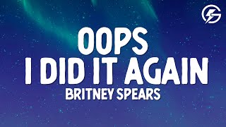 Britney Spears  Oops I Did It Again Lyrics [upl. by Carri]