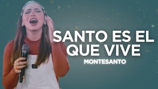 🙌MONTESANTO EN ADORACIÓN 2024 🙌 SANTO ES EL QUE VIVE  LA SUNAMITA  FIESTA EN EL DESIERTO 🙏 [upl. by Nickola]