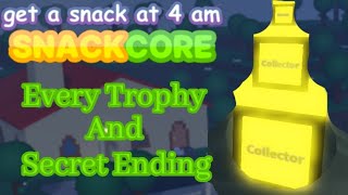 Roblox get a snack at 4 am SNACKCORE  Every Trophy amp Secret Ending [upl. by Revell]