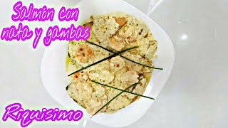 COMO HACER SALMÓN CON NATA Y GAMBAS AL HORNO [upl. by Maurise447]