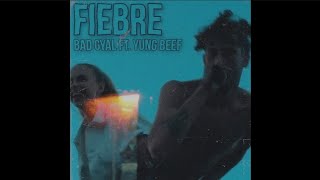 Bad Gyal Yung Beef  Fiebre Remix [upl. by Nesahc]