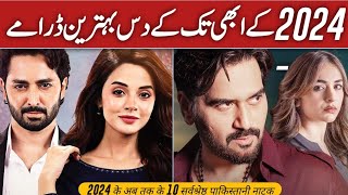 Top 10 Pakistani Dramas List 2024  Best Pakistani Dramas 2024 [upl. by Llednav]