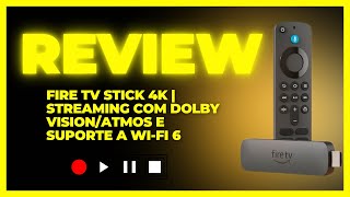 Fire TV Stick 4K  Streaming com Dolby VisionAtmos e suporte a wifi 6  Com Alexa e comandos de TV [upl. by Harraf]