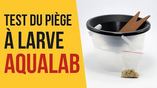 Test du piège à larve Aqualab [upl. by Amuh431]