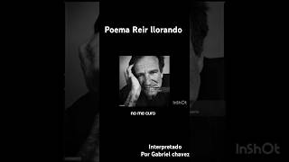 Poema reir llorando con efectos de sonido y musica suave [upl. by Hisbe]