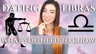 Dating A Libra and Compatibility 3 Best Zodiac Matches Libras TRUE Love [upl. by Esahc]