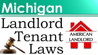 Michigan Landlord Tenant Laws  American Landlord [upl. by Kristin]