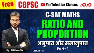 Ratio And Proportion  Part01  Lect1  CSAT  Mithun Sir  Maths  CGPSC 2023 viral [upl. by Piers]