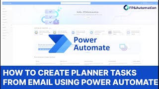 How to Create Planner Tasks from Emails Using Power Automate [upl. by Eidroj]