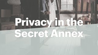 Annes need for privacy  Anne Frank House  Secret Annex [upl. by Magdalen]