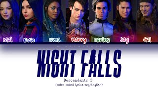 Night Falls Descendants 3 Lyrics EngEnglish Color Coded Lyrics [upl. by Osnofledi]