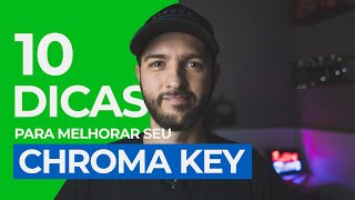 10 DICAS para melhorar sua PRODUÇÃO no CHROMA KEY  Produção com FUNDO VERDE ou azul [upl. by Eiramac]