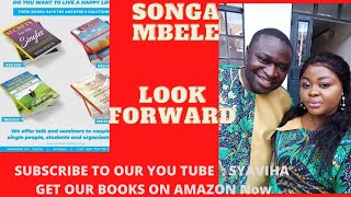 Songa Mbele  Mbele Ninaendelea  Syaviha Mulengya [upl. by Price218]