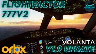 Volanta V19 Update  FlightFactor 777V2  DrishalMAC2 [upl. by Eiramesor7]