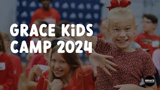 Grace Kids Camp Recap 2024 [upl. by Akiem930]