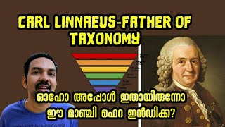 who is Carl Linnaeus  History about Carl Linnaeus in malayalamSystema Naturae [upl. by Allissa]