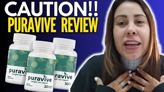 PURAVIVE  ⚠️CAUTION⚠️  Puravive Review  Puravive Reviews  Puravive Weight Loss Supplement [upl. by Hakan337]