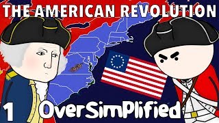 The American Revolution  OverSimplified Part 1 [upl. by Iret792]