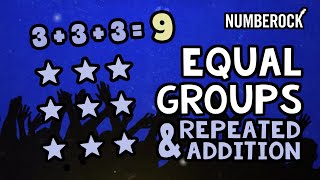 Equal Groups Multiplication Song  Repeated Addition Using Arrays [upl. by Ifill489]