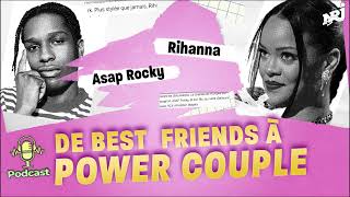 Rihanna amp ASAP Rocky  de best friends à power couple   GOSSIP LOVE ❤️podcast [upl. by Aikym611]