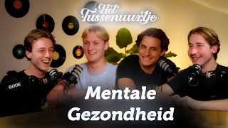 Mentale gezondheid  Het Tussenuurtje [upl. by Kulseth]