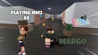 MARGO DESTROYS TEAMERS IN MM2  GAMEPLAY KEYBOARD ASMR [upl. by Yenruogis279]