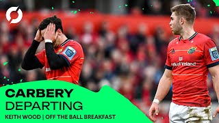 Keith Wood reacts to Joey Carberys departure from Munster  Off The Ball Breakfast [upl. by Aivon]